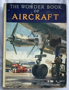 Collectable Vintage “The Wonder Book Of Aircraft” H/B Book c. early 1950s - Bild 1 von 24