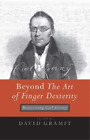 David Gramit Beyond The Art of Finger Dexterity (Gebundene Ausgabe) (US IMPORT)