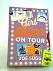 Girl Online: On Tour (Zoe Sugg, (Zoella) - 2015) (ID:42927)