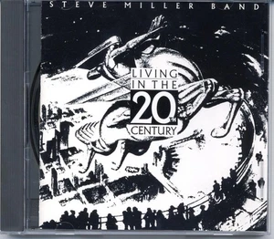 STEVE MILLER BAND - LIVING IN THE 20TH CENTURY - ROCK CD - Imagen 1 de 3