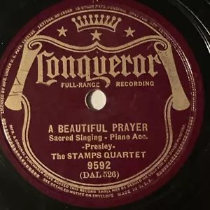 10" 78 RPM-Stamps Quartet-Holy Be Thy Name/A Beautiful Prayer/Conqueror 9592 - Picture 1 of 4
