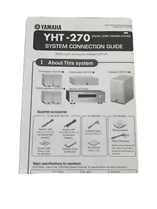 SYSTEM CONNECTION GUIDE === YAMAHA YHT-270 Digital Home theater System - Picture 1 of 1