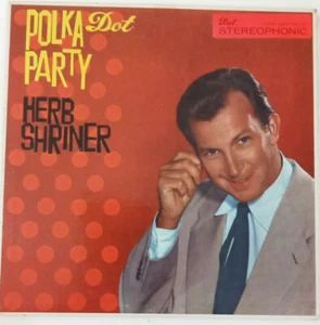 Herb Shriner: Polka Dot Party 12" 33RPM Dot DLP 25149 - Picture 1 of 4
