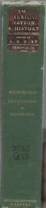 AMERICAN NATION A HISTORY Vol 17 1841-1850 Westward Extension Harpers 1906 ExLib - Imagen 1 de 3