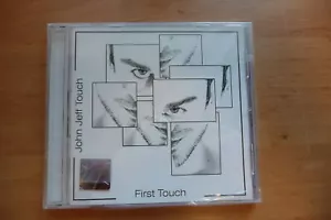 @ CD JOHN JEFF TOUCH - FIRST TOUCH / PLUS RECORDS 2009 SS / MELODIC - Picture 1 of 2