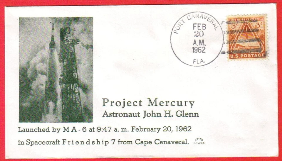 Launch-MA-6, John Glenn 2/20/1962- Port Canaveral FL -VF/UA Cachet:ASTRO COVERS - Image 1 of 1