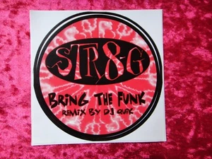 STR8-G "BRING THE FUNK" STICKER HIP HOP MEMORABILIA - Bild 1 von 5
