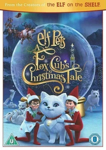 Elf Pets A Fox Cub's Christmas Tale Cubs New DVD Region 4 An Elf On The Shelf - Picture 1 of 1