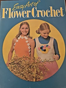 Easy Art of Flower Crochet - Picture 1 of 1