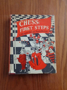 Chess: First Steps by Raymond Bott & Stanley Morrison 1961 (HC/DJ) - Foto 1 di 1