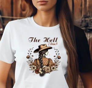 The Hell I Won't Shirt Country Cowgirl Western Shirt - Picture 1 of 3