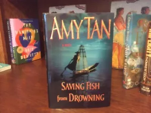 Saving Fish From Drowning. Amy Tan 1st HC Ptg. Putnam 2005. Fine Unread - Picture 1 of 3