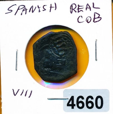 SPANISH TYPE IN 1600'S - COUNTERSTAMPED -  NOT RESEARCHED - #4660 - Image 1 of 2