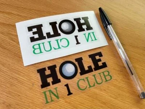 Pegatinas Hole in ONE Club (invertidas) - VENDEDOR DEL REINO UNIDO - Imagen 1 de 1