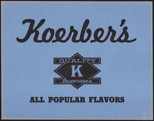Vintage sign KOERBERS Quality K Beverages soda pop blue new old stock n-mint - Picture 1 of 2