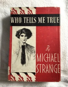 Who Tells Me True Michael Strange   1940 HCDJ - Picture 1 of 9