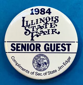 1984 Illinois State Fair "Senior Guest" / Außenminister Jim Edgar Pinback - Bild 1 von 2