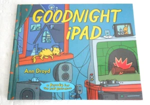 Goodnight IPad : A Parody for the Next Generation by Ann Droyd (2011, Hardcover) - Foto 1 di 6