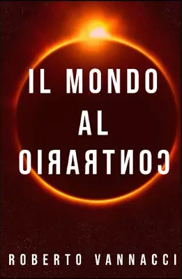 Il Mondo Al Contrario Di Roberto Vannacci, 2023... • 22.96€