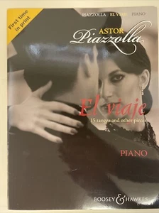 Astor Piazzolla El Viaje 15 Tangos And Other Pieces For Piano Sheet Music - Picture 1 of 4