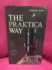 Praktica Way (Camera Way Books) - Leonard Gaunt - Hardcover