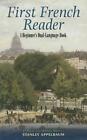 First French Reader: A Beginner's Dual-Language Book (Dover Books on language) b