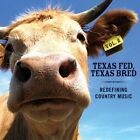 Various Artists - Texas Fed, Texas Bred, Vol. 2: Redefining Country Music [New C