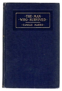 The Man Who Survived, by Camille Marbo - May 1918, D-3 - illus R. K Ryland - Picture 1 of 2