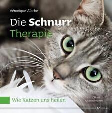 Die Schnurr-Therapie | Wie Katzen uns heilen | Véronique Aïache | Deutsch | Buch