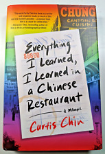 Curtis Chin Everything I Learned I Learned in a Chinese Restaurant Hardback 2023