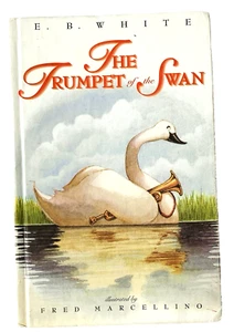 Trumpet of the Swan, Hardcover by E. B. White - Picture 1 of 6