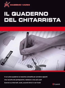 MASSIMO VARINI IL QUADERNO DEL CHITARRISTA con scale riassuntive scale e accordi - Foto 1 di 2