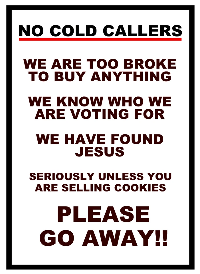 1ST4STICKERS NO Cold callers WE KNOW WHO WE ARE VOTING FOR WE HAVE JESUS Sticker Vinyl DOOR