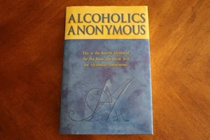 Alcoholics Anonymous AA Big Book 2001 4th Edition FIRST PRINTING w/dust jacket - Imagen 1 de 12