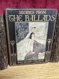Stories from the Ballads Told to the Children  Mary MacGregor - Bild 1 von 14