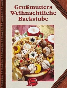 Großmutters Weihnachtliche Backstube: Weihnachtliche Backstube Weihnachtl 155661 - Bild 1 von 1