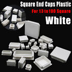 White Square Tubing Bungs Inserts Blanking Plugs Furniture Feet Plastic End Caps
