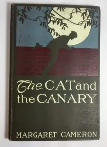 The Cat and the Canary by Margaret Cameron 1908 1st ed. HC Harper & Brothers - Picture 1 of 8