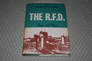The R.F.D. ... Then and Now by Gwendolyn M Aaberg (1st Edition/First Printing) - Imagen 1 de 5