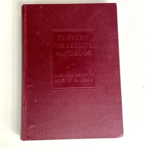 THE CENTURY COLLEGIATE HANDBOOK by Greever & Jones -1924 -Vintage Hardcover - Picture 1 of 12