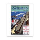 Liverpool Overhead Railway 28x35cm Art Print by Vintage Railway Posters
