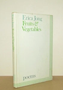 Erica Jong - Fruits & Vegetables - 1st/1st (1973 First Edition DJ) - Imagen 1 de 5
