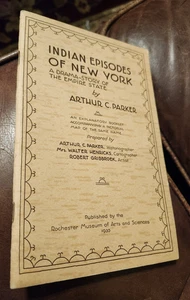 Indian Episodes of New York, by Arthur Parker, 1935, 1st, Illustrated, PB - Imagen 1 de 6