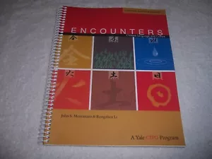 Encounters: Chinese Language and Culture John S. Montanaro & Rongzhen Li pb - Foto 1 di 3