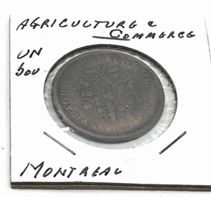 Años 1850? FICHA DE COBRE Agricultura y Comercio Un Sou MONTREAL Bas CANADÁ 1" Dia - Imagen 1 de 12