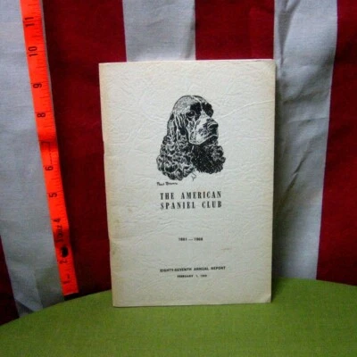 AMERICAN SPANIEL CLUB booklet 1968 dogs Annual Report trophies Best of Breed - Image 1 of 4