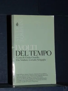 Giorello, Sindoni, Sinigaglia - I volti del tempo - Bompiani, SB / Filosofia ... - Foto 1 di 1