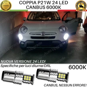 COPPIA LUCI DIURNE DRL 24 LED P21W CANBUS PER FIAT 500X FINO AL 2016 NO ERROR 6K - Foto 1 di 4