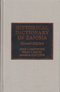 Historical Dictionary of Zambia By Grotpeter, John J. - Picture 1 of 1