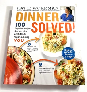 Dinner Solved! : 100 Ingenious Recipes That Make the Whole Family Happy Cookbook - Picture 1 of 12
